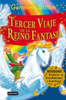 Tercer viaje al reino de la fantasía (Geronimo Stilton, Band 2)