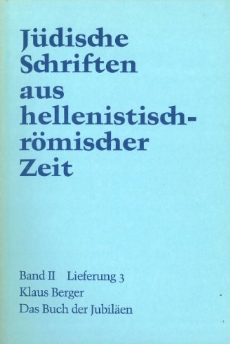 Jüdische Schriften aus hellenistisch-römischer Zeit, Bd 2: Unterweisung in erzählender Form: Das Buch der Jubiläen