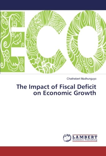 The Impact of Fiscal Deficit on Economic Growth