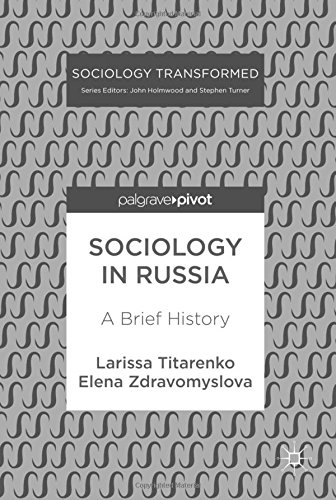 Sociology in Russia: A Brief History (Sociology Transformed)