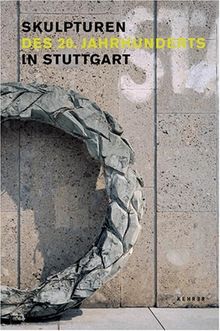 Skulpturen des 20. Jahrhunderts in Stuttgart