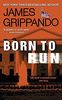 Born to Run (Jack Swyteck Novel)
