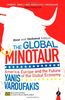 The Global Minotaur: America, Europe and the Future of the Global Economy (Economic Controversies)