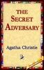 The Secret Adversary (Tommy and Tuppence Mysteries (Paperback))