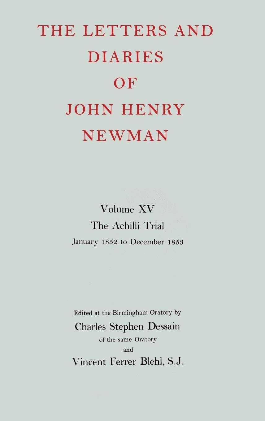 NLD 15: NEWMAN:LETTERS & DIARIES NLD 15 C (Letters and Diaries of John Henry Newman)