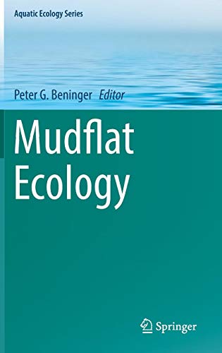Mudflat Ecology (Aquatic Ecology Series, Band 7)