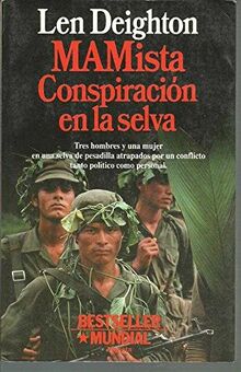 MAMista: conspiración en la selva