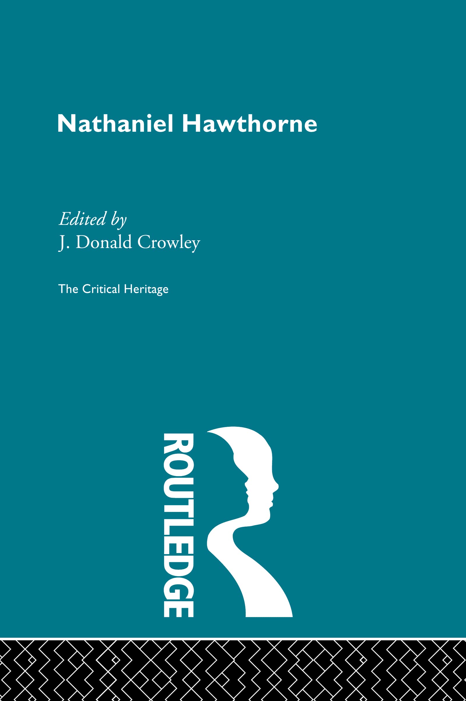 Nathaniel Hawthorne (Critical Heritage Series)