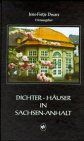 Dichter-Häuser in Sachsen-Anhalt