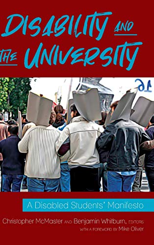 Disability and the University: A Disabled Students’ Manifesto