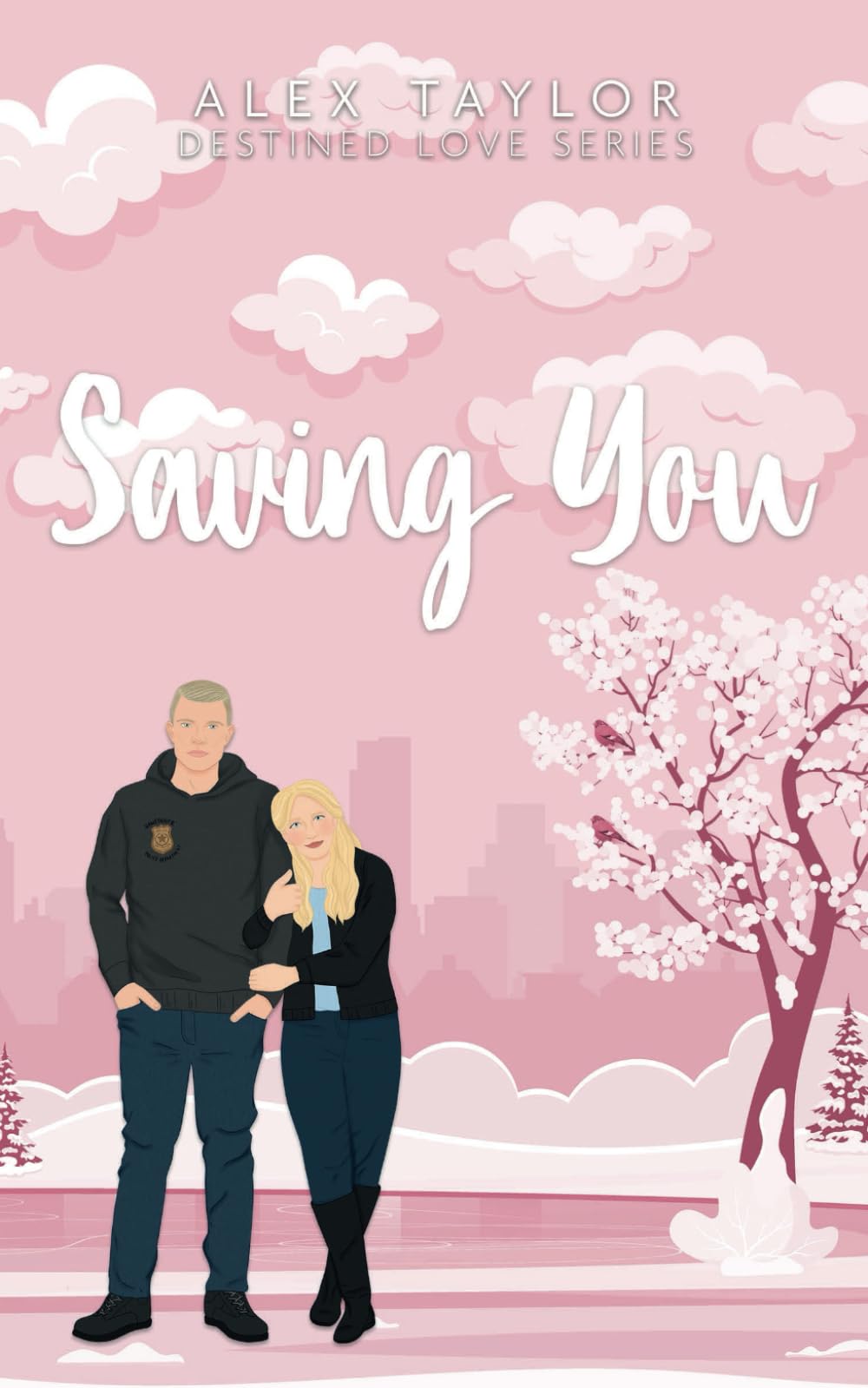 Alex Taylor Saving You (Destined Love, Band 2)