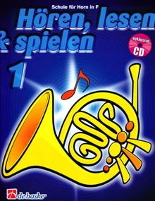Hören, lesen & spielen, Schule für Horn in F, m. Audio-CD von Botma, Petra, Kastelein, Jaap | Buch | Zustand sehr gut