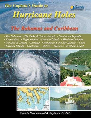 Underill, Captain Dave The Captain's Guide To Hurricane Holes, The Bahamas And Caribbean