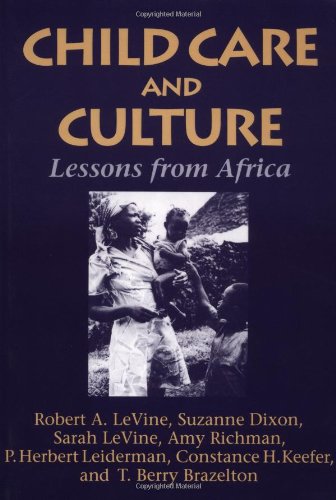 Child Care and Culture: Lessons from Africa