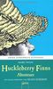 Huckleberry Finns Abenteuer. Mit einem Vorwort von Klaus Kordon: Arena Kinderbuch-Klassiker