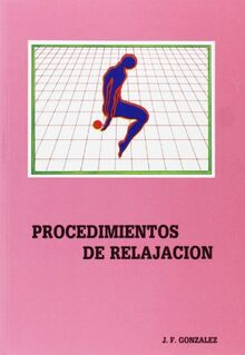 Procedimientos de relajación (Otras publicaciones, Band 2) von González Ramírez, José Francisco | Buch | Zustand akzeptabel