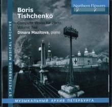 Tishchenko: Klavierwerke Vol. 2 (Sonate 10 & 11, Variationen)