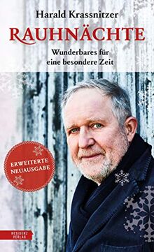ERWEITERTE NEUAUSGABE: Rauhnächte: Wunderbares für eine besondere Zeit.