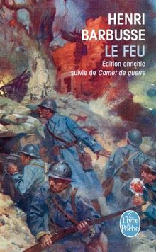 Le feu : journal d'une escouade. Carnet de guerre