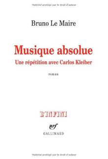 Musique absolue : une répétition avec Carlos Kleiber