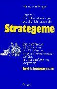 Strategeme I + II im Schuber: Die berühmten 36 Strategeme der Chinesen - lange als Geheimwissen gehütet, erstmals im Westen vorgestellt. Lebens- und Überlebenslisten aus drei Jahrtausenden: 2 Bände.