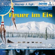 Feuer im Eis - Jugendhörbuch ab 12 Jahren