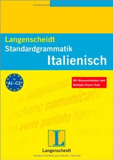 Langenscheidt Standardgrammatik Italienisch (Langenscheidt Standardgrammatiken)