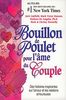 Bouillon de Poulet pour l'âme du couple : Des histoires sur l'amour et les relations amoureuses