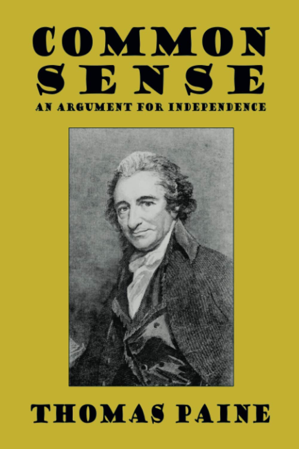 Common Sense: An Argument for Independence