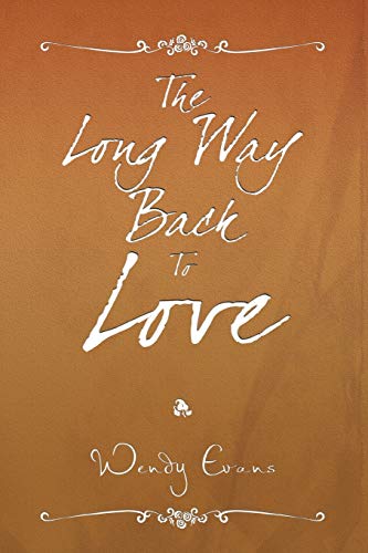 The Long Way Back To Love