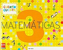 Cuento cuenta, matemáticas, 3 Educación Infantil