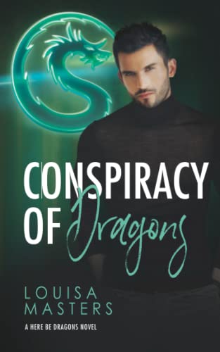 Conspiracy of Dragons (Here Be Dragons, Band 4)
