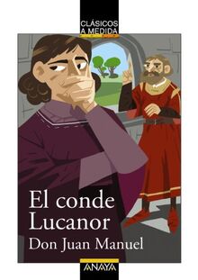 El conde Lucanor (CLÁSICOS - Clásicos a Medida)