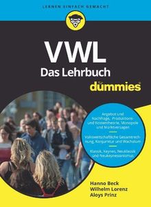 Vwl Fur Dummies Das Lehrbuch Von Hanno Beck