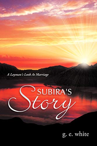 Subira's Story: A Layman's Look At Marriage