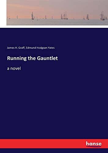Running the Gauntlet: a novel