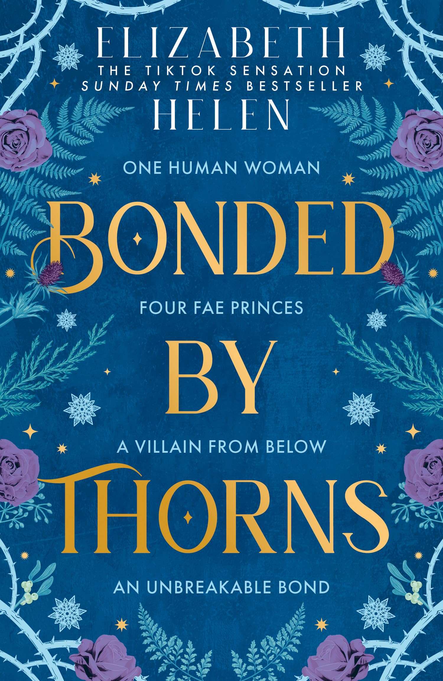 Bonded by Thorns: The viral TikTok and SUNDAY TIMES bestselling romantasy sensation (Beasts of the Briar)