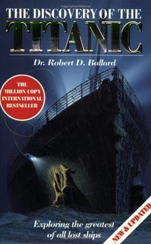 The Discovery of the "Titanic"