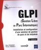 GLPI (gestion libre de parc informatique) : installation et configuration d'une solution de gestion de parc et de helpdesk