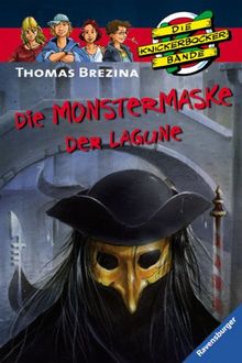 Die Knickerbocker-Bande 65: Die Monstermaske der Lagune