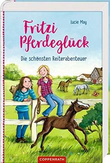 Fritzi Pferdeglück (Sammelband): Die schönsten Reiterabenteuer