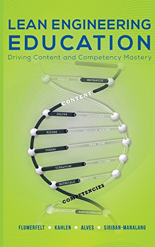 Lean Engineering Education: Driving Content and Competency Mastery
