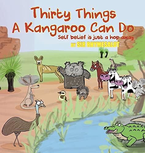 Thirty Things A Kangaroo Can Do: Self Belief Is Just a Hop Away