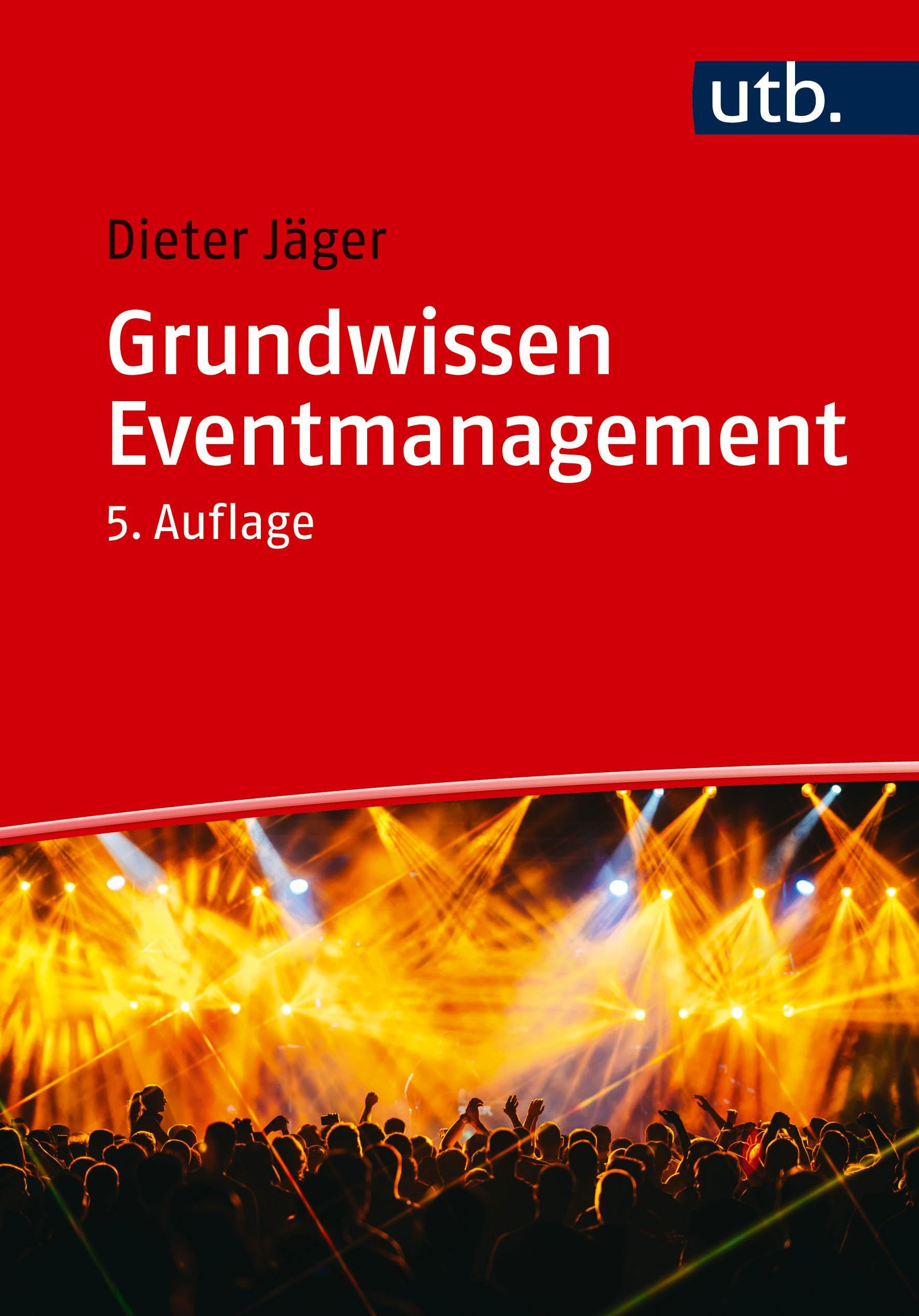 Jäger, Dieter: Grundwissen Eventmanagement