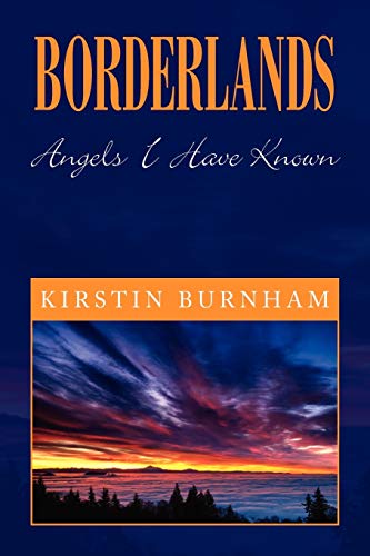 BORDERLANDS: Angels I Have Known