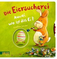 Die Eiersucherei: Auwei, wo ist das Ei?