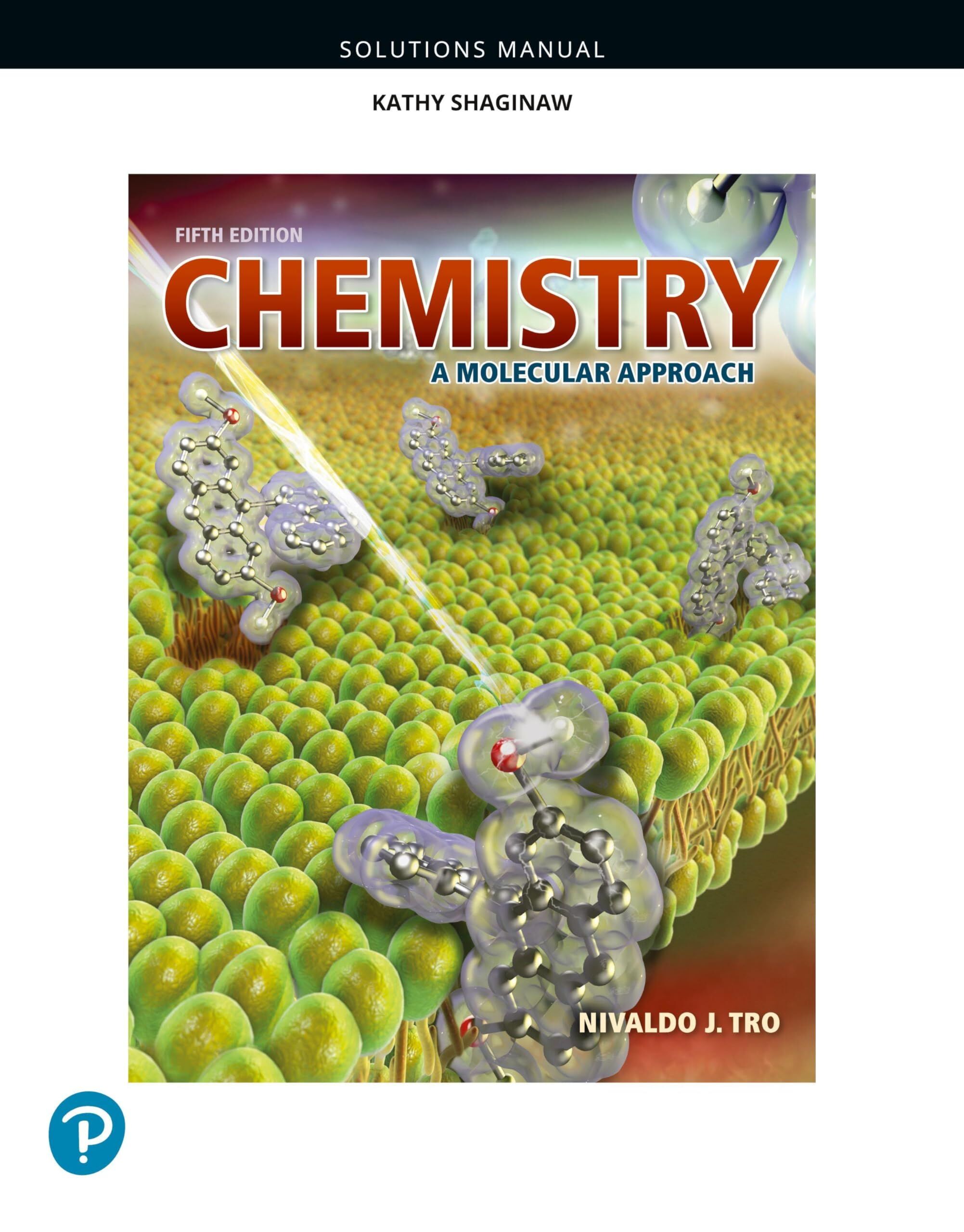 Student Solutions Manual for Chemistry: A Molecular Approach