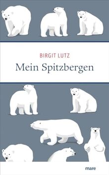 Mein Spitzbergen (Meine Insel)