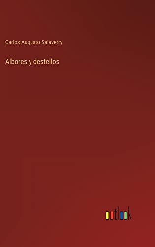 Albores y destellos