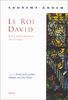 Le roi David. Un biographie mystique (Religion)